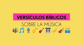 Versículos bíblicos sobre la música