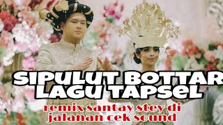 Lagu tapsel remix sipulut_bottar_cekSound_HD_video_mp3