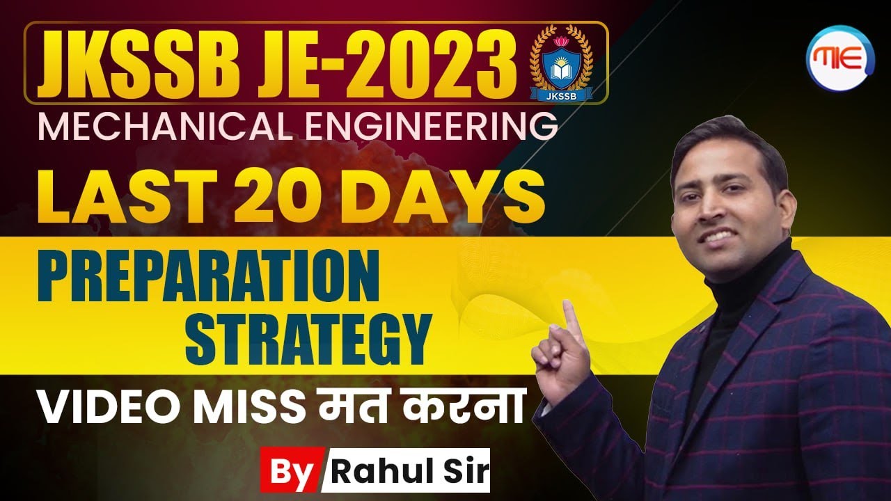 JKSSB JE 2023 | Last 20 days Preparation Strategy | Mechanical Engineering | Rahul Kothiyal Sir