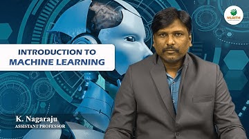 INTRODUCTION TO MACHINE LEARNING | BY MR. K. NAGARAJU || MLRITM