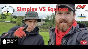 The Simplex Vs The Equinox testing the signals #MetaldetectingUK #NoktaMacroSimplex #MinelabEquinox