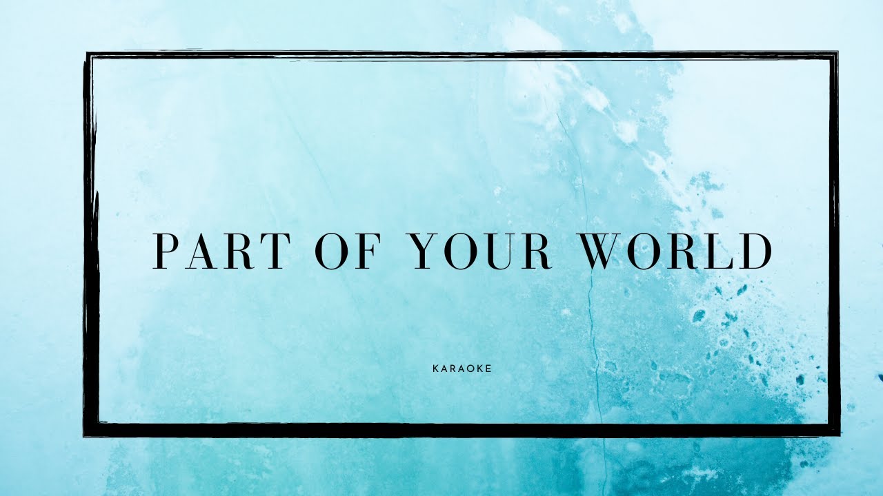Part of your World (The Little Mermaid) | Karaoke | Piano Accompaniment | Trinity