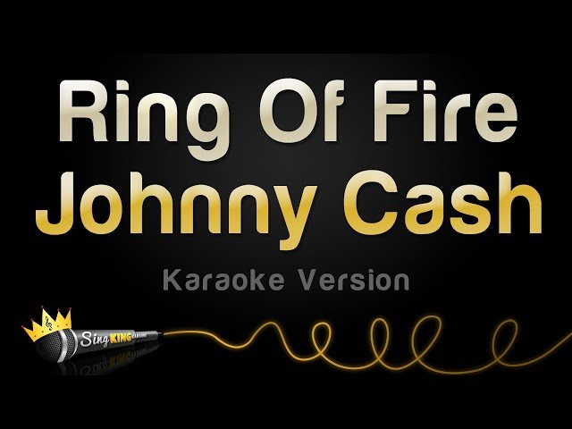 Johnny Cash - Ring Of Fire (Karaoke Version) class=