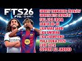 FTS 26 MOD FULL LIGA EROPA &amp; WORLD CUP 26| UPDATE KIT &amp; TRANSFERS 2026/27| GRAFIK HD 4K| UCL EDITION