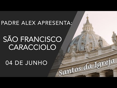 São Francisco Caracciolo - (04/06)