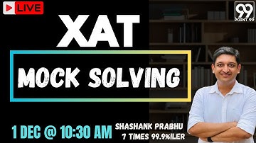XAT Live Mock Solving | Shashank Prabhu