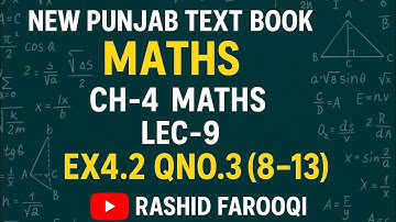 "New Punjab Text Book Maths " "Ch-4 Maths Fac Part1 "Lec-8" "EX4.2 QNo.3(1-7)