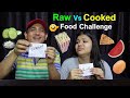 Raw vs cooked food eating challenge ll stuti entertainment budabudivlogs
