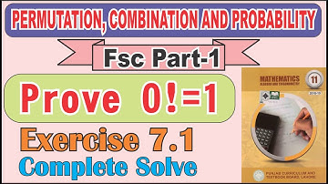 Fsc Part 1 Chapter 7 Permutation, Combination and Probability Exercise 7.1 and prove 0!=1