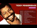 Teddy P.e.n.d.e.r.g.r.a.s.s - THE Greatest Hits [FULL ALBUM] - P.e.n.d.e.r.g.r.a.s.s Best Songs 2022