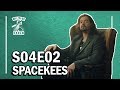 Spacekees | WHDP S04E02