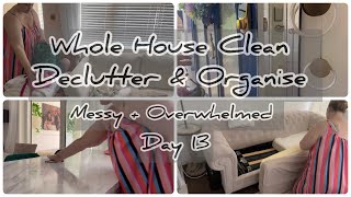 Whole House Clean Declutter and Organise Challenge for Messy and Overwhelmed People | Day 13