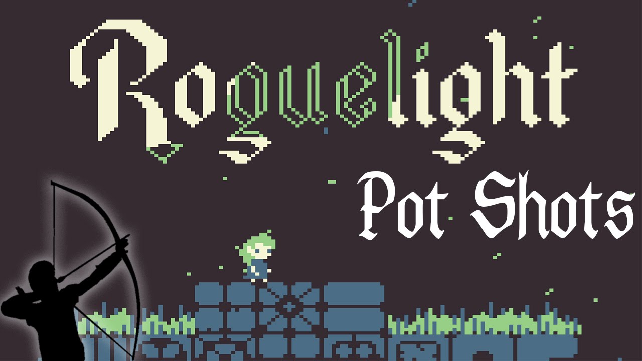 ROGUELIGHT | Cromulent Archer Pot Shots - YouTube