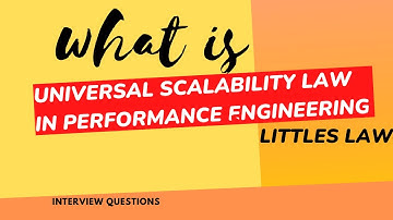 What is Universal Scalability Law | Explained with examples #performancetesting #jmeter #loadrunner