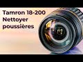 Tamron 18-200 :  Nettoyage interieur