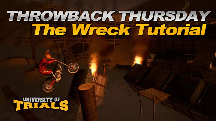 #TBT The Wreck Detailed Tutorial - Trials Evolution