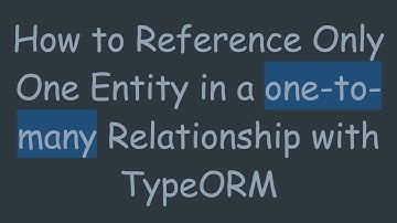 How to Reference Only One Entity in a one-to-many Relationship with TypeORM
