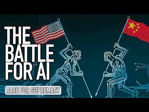The Battle for AI - Supremacy in a US China Tech War - YouTube