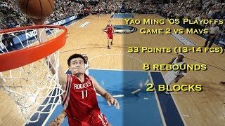 Yao Ming vs Dallas Mavericks: 2005 Playoffs Game 2 Full Highlights  33 points, 8 rebs and 2 blocks