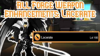 All Forge Weapon Enhancements P1: Lacerate - AQW 2026