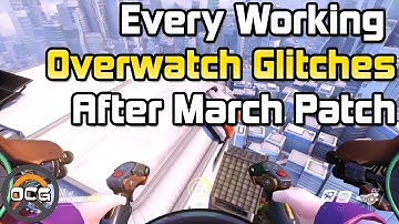 [Patched] Every Working Glitches in Overwatch After March Patch! - OCG Glitch Out Of Map