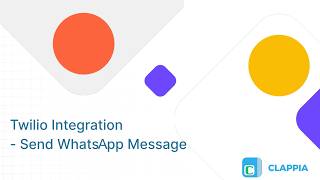 Automated WhatsApp Messages from Apps ⢸ Twilio Integration with Clappia ⢸ No-Code Low-Code Platform