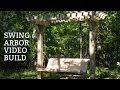 Porch Swing and Arbor Build Video : Update for our Cabin in Broken Bow