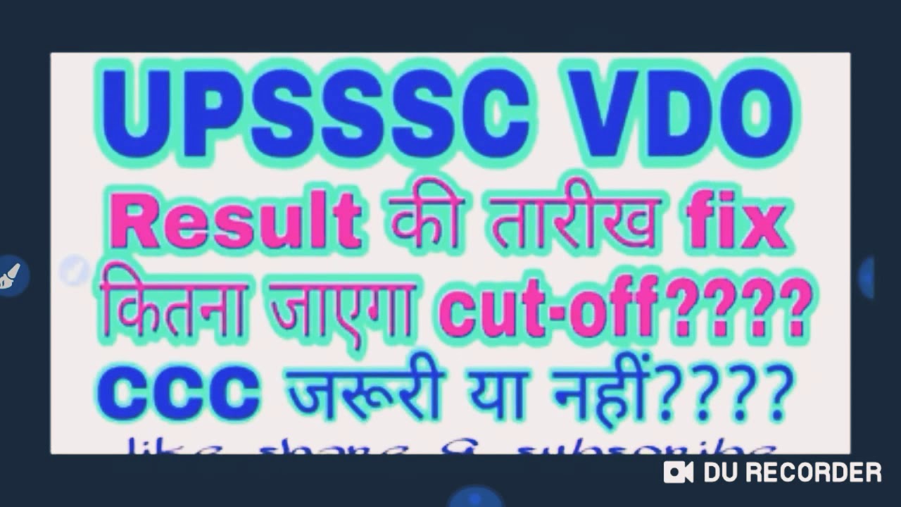 Upssc video Result // VDO Cut off// Up vdo , result date , Cut off  updated