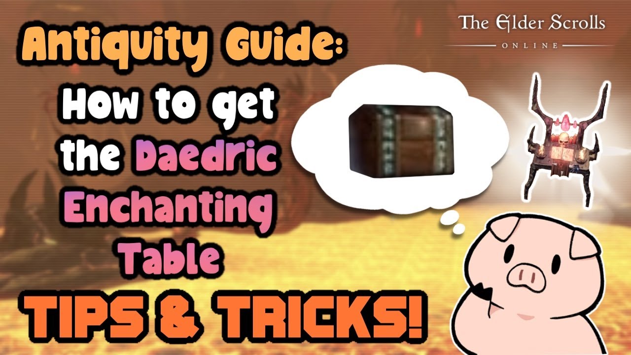 ESO Antiquity Guide Daedric Enchanting Station Guide Deadlands DLC