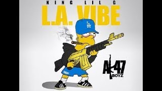 King Lil G - L.A Vibe (Gta )