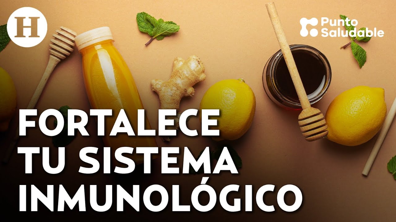 ¿Cómo fortalecer tu sistema inmunológico? | Punto saludable - YouTube