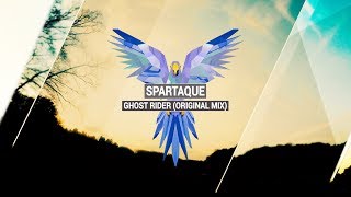 Spartaque - Ghost Rider Original Mix