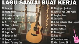 LAGU INDONESIA TERBARU | LAGU TAHUN 2000AN HD |  LAGU SANTAI BUAT KERJA