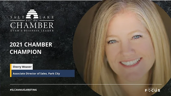 2021 Chamber Champion: Sherry Weaver, Park City Mo...