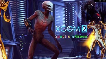 Xcom 2 Spectrum Green w/ Jet Sun Part 23: Attack of The Clones