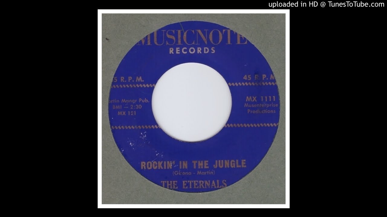 Eternals, The - Rockin' In The Jungle - 1959 Eternals, The - Rockin' In The Jungle - 1959