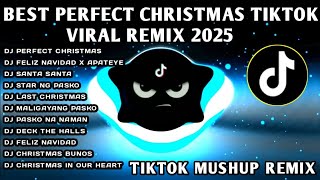 BEST🔥 PERFECT CHRISTMAS TIKTOK VIRAL REMIX 2025🇵🇭