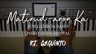 ✅MATINUD-ANON KA | JUN GAMBOA BAND - Piano Instrumental