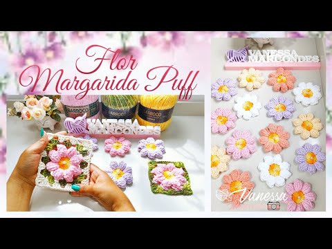 🌼 Flor Margarida Puff em Crochê 🌼. Por Vanessa Marcondes