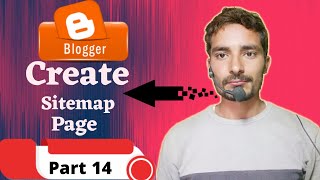 How to Create SiteMap Page in Blogger | Blogger | blogger sitemap | sitemap | Part 14