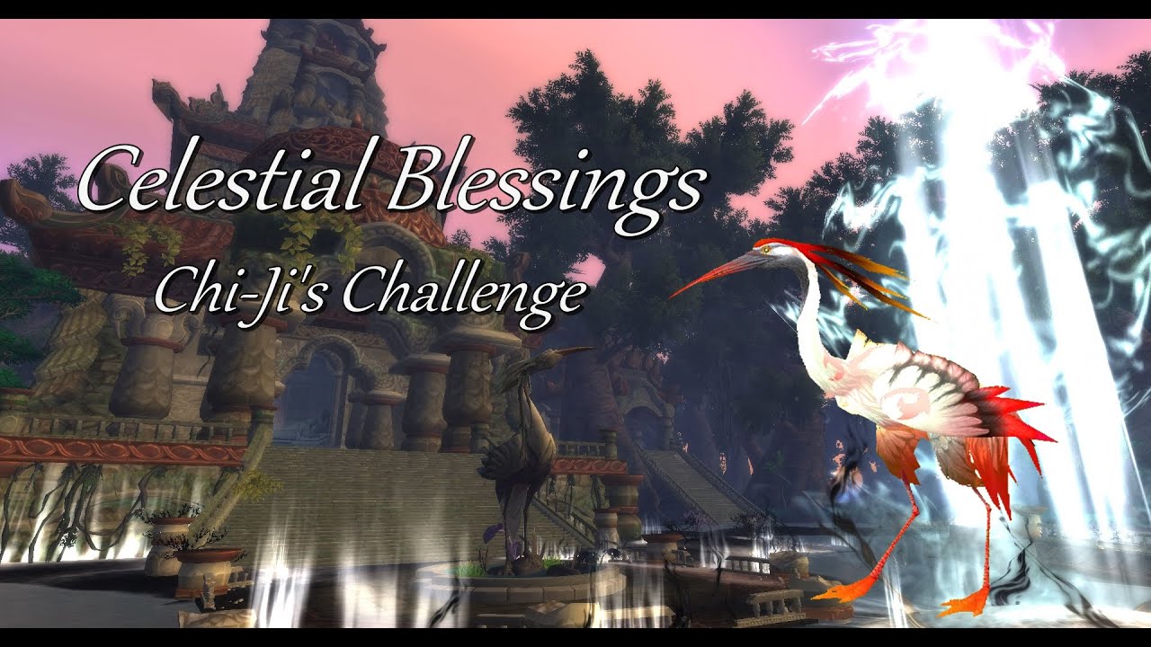 Celestial Blessings - Chi-Ji's Challenge (Healer)