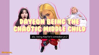 Dayeon being the Chaotic Middle Child (aka. being Kep1er's comedian pt.2)