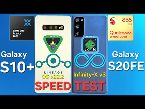 Speed Test - Galaxy S10+[Android15] Vs. S20FE[Android16] Custom