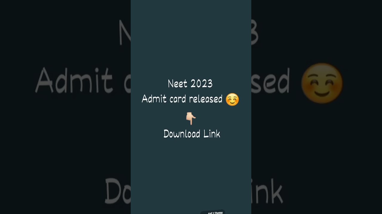 NEET 2023 Admit card released 💯.                    nta.nic.in