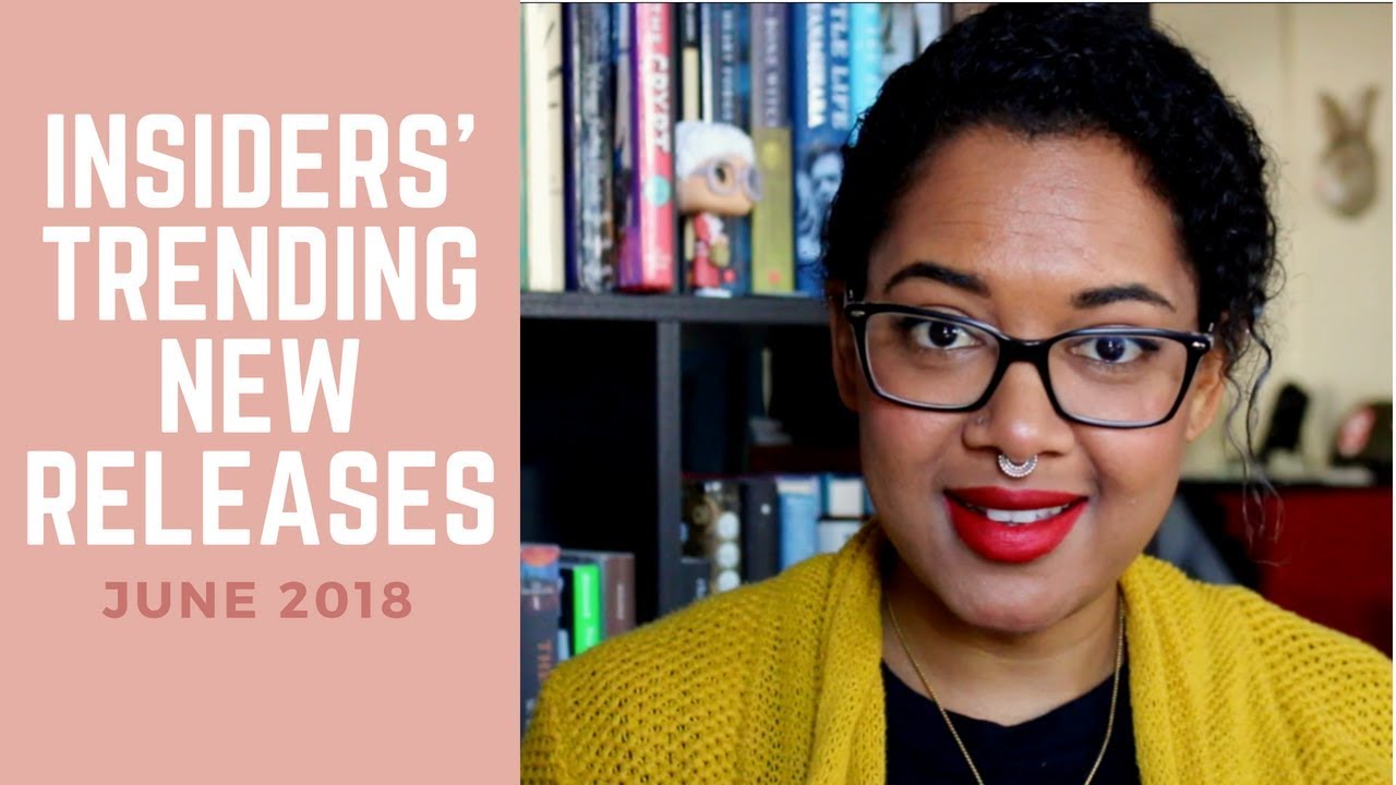 Book Riot Insiders' Most Anticipated New Releases - June 2018