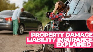 Property Damage Liability Insurance EXPLAINED!