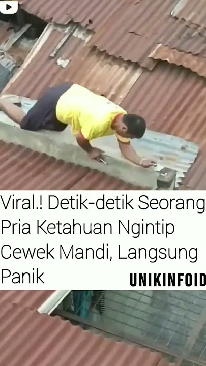 viral seorang pria ketahuan ngintip cewek mandi #viraltiktok #shortsfyp