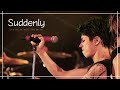 [가사/해석/lyrics] Suddenly - ONE OK ROCK 원오크락 live