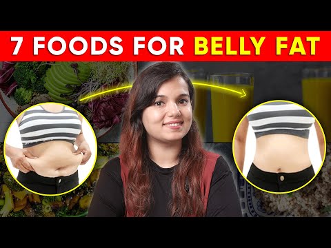 7 Amazing Foods for Fat Loss | Burn Belly Fat Naturally | How to lose Belly Fat by I'MWOW