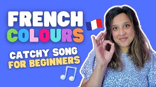 Learn FRENCH COLOURS Fast | Song for Beginners, Kids & Adults